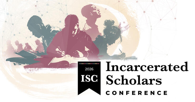 Promotional graphic for the 2026 Incarcerated Scholars Conference. The left side features an illustrated collage of silhouetted figures engaged in study and reflection — one writing in a book, others reading or looking upward — rendered in muted teal and burgundy tones against a light background with a geometric network pattern. The bottom right displays the ISC logo badge alongside the text "Incarcerated Scholars Conference."